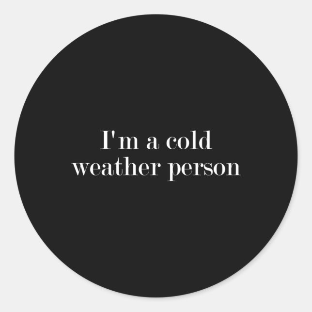 Adesivo Sou Uma Pessoa Fria Do Clima (Frente)