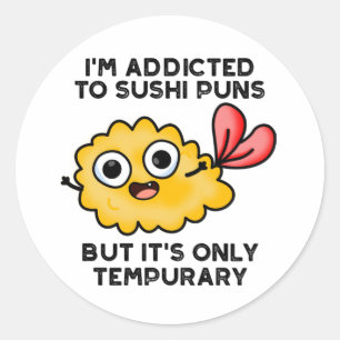 Adesivo Sou viciado em trocadilhos Sushi, mas é apenas tem