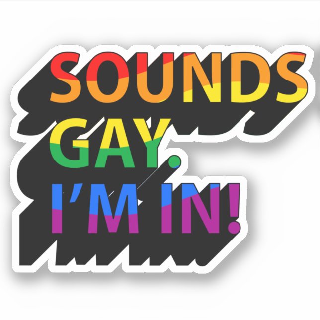 ADESIVO SOUNDS GAY EU TOU DENTRO (Frente)