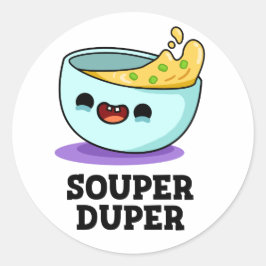 Adesivo Souper Duper Funny Souny Pun