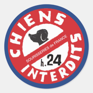Adesivo Sourisseries de France "Cães Proibidos h.24"