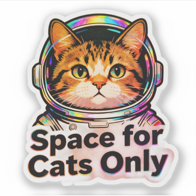 Adesivo Space for Cats Only – Astronaut Cat Mom Holographi (Frente)