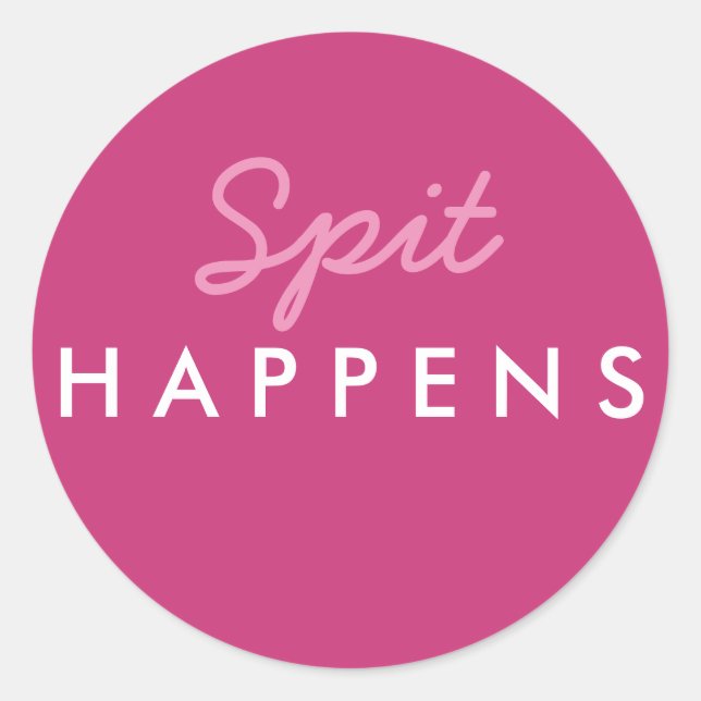 Adesivo "Spit Happens" Chá de fraldas Sticker em branco ro (Frente)