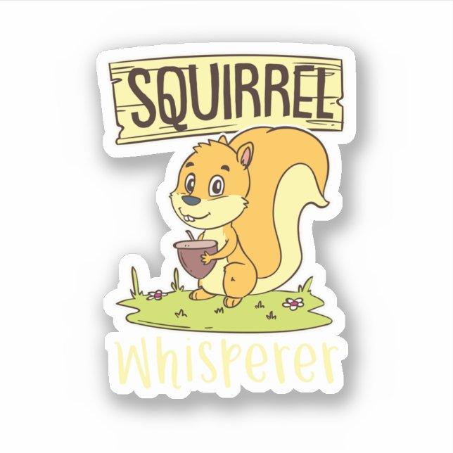 Adesivo Squirrel Whisperer Animal Lover Rodent Animal Love (Frente)