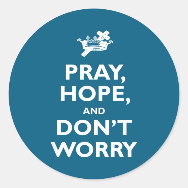 Adesivo St Padre O Pray Hope And Dont Worry Catholic S  (Frente)