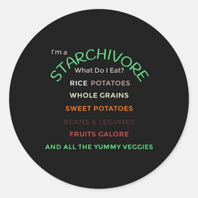 Adesivo Starchivore Whole Plant Based Starch Diet Yummy Fo (Frente)