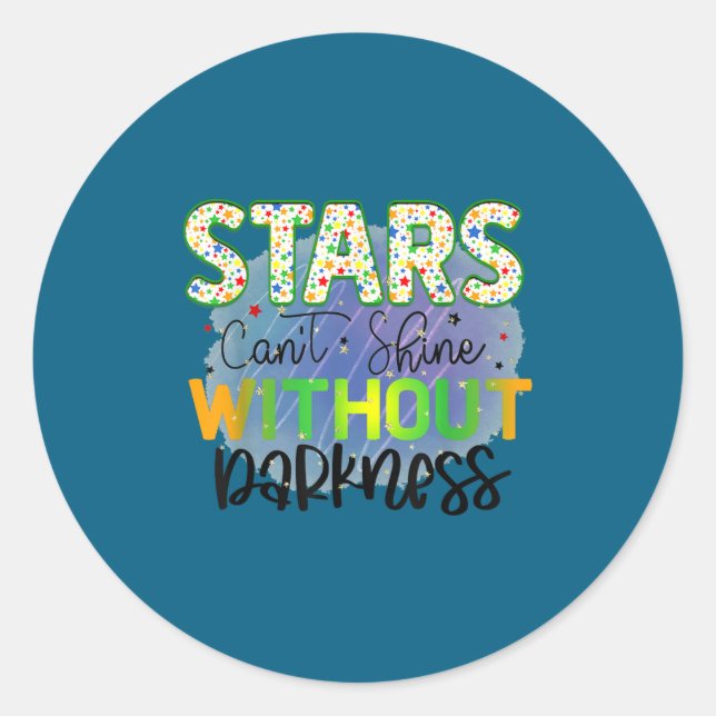 Adesivo Stars Can't Shine Without Darkness Motivational Qu (Frente)