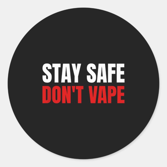 Adesivo Stay Safe Don't Vape Anti-vang  (Frente)