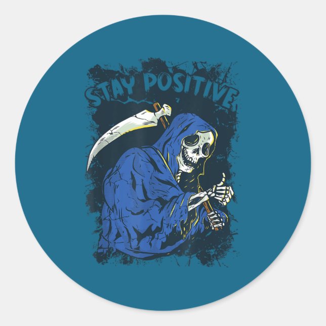 Adesivo Stay Sitive Skeleton Halloween Grim Reaper Motivat (Frente)