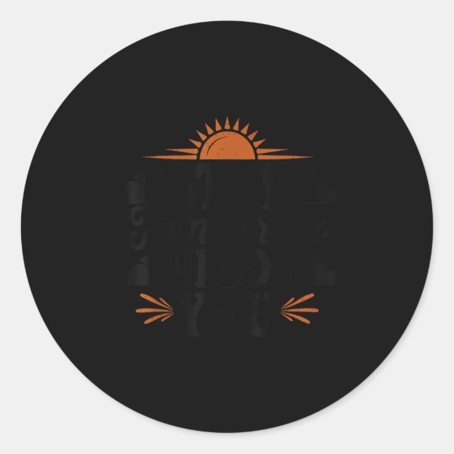 Adesivo Stay Tomorrow Needs You, Suicide Awareness Mental  (Frente)