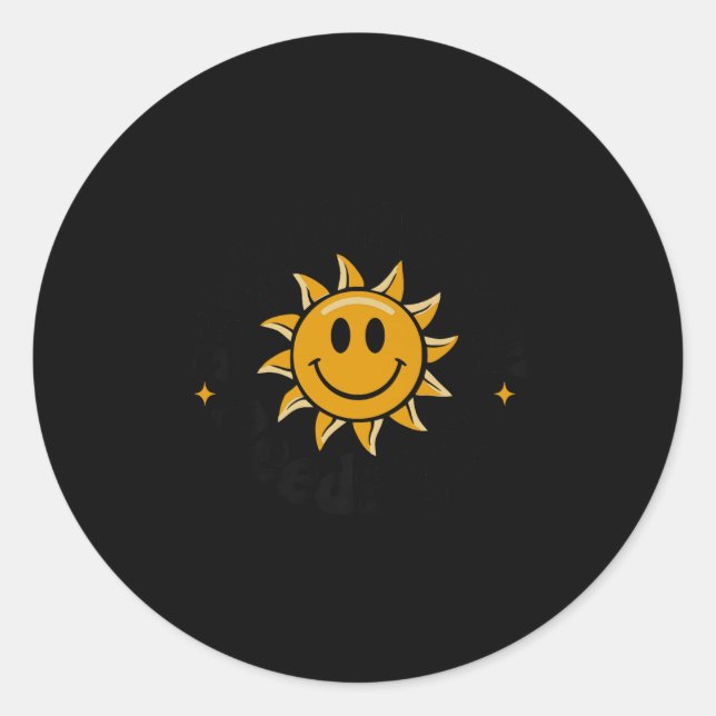 Adesivo Stay Tomorrow Needs You, Suicide Awareness Mental  (Frente)