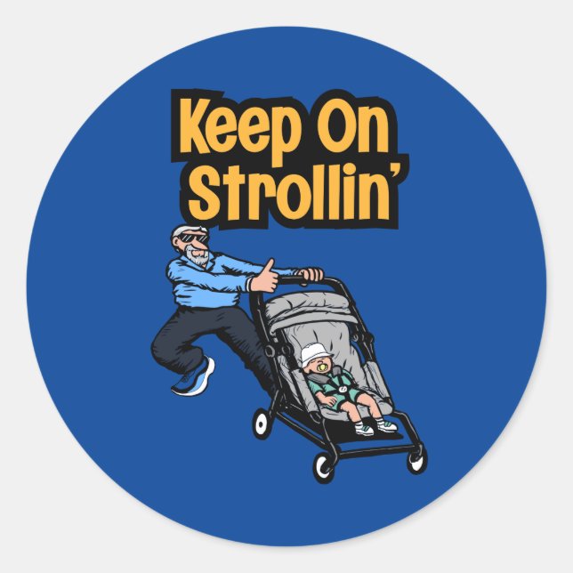 Adesivo Sticker Keep On Strollin (Frente)
