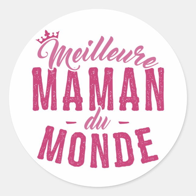 Adesivo Sticker para Mãe - Melhor Mamã do Mundo (Frente)