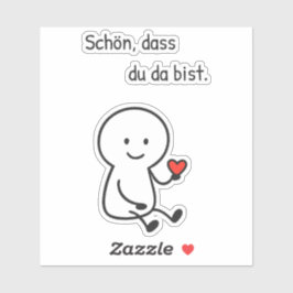 Adesivo Sticker „Schön, dass du da bist.“ mit Herzfigur