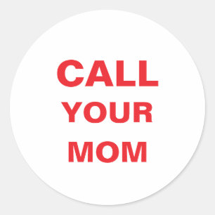 Adesivo Stickers - Ligue para a sua mãe