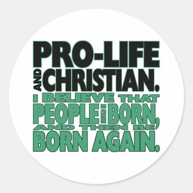 Adesivo Stickers "Pro-Life and Christian" (Frente)