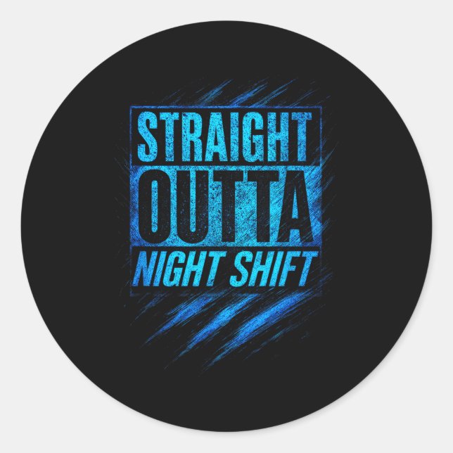 Adesivo Straight Outta Night Shift - Funny Owl Workers  (Frente)