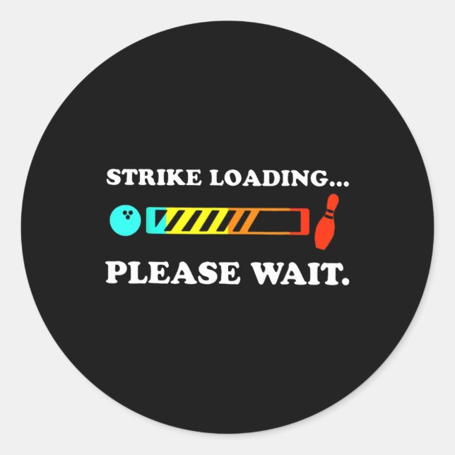 Adesivo Strike Loading Por Favor, Aguarde Boliches (Frente)