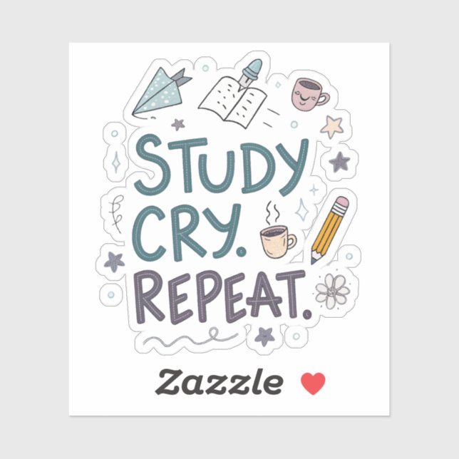 Adesivo Study Cry Repeat | Relatable Student Sticker (Folha)