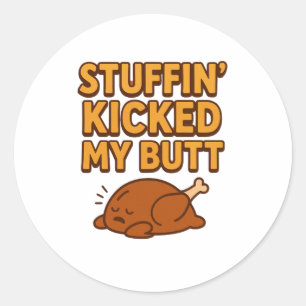Adesivo Stuffin’ Kicked My Butt