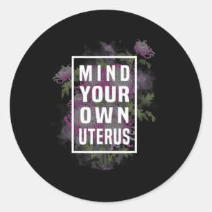 Adesivo Sua Camisa Floral Uterina Feminista Fúria Feminist