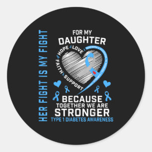 Adesivo Sua Luta É Minha Filha Do Tipo 1 Diabetes Shi