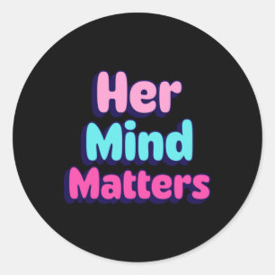 Adesivo Sua Mente É Mulher Viciada Em Saúde Mental