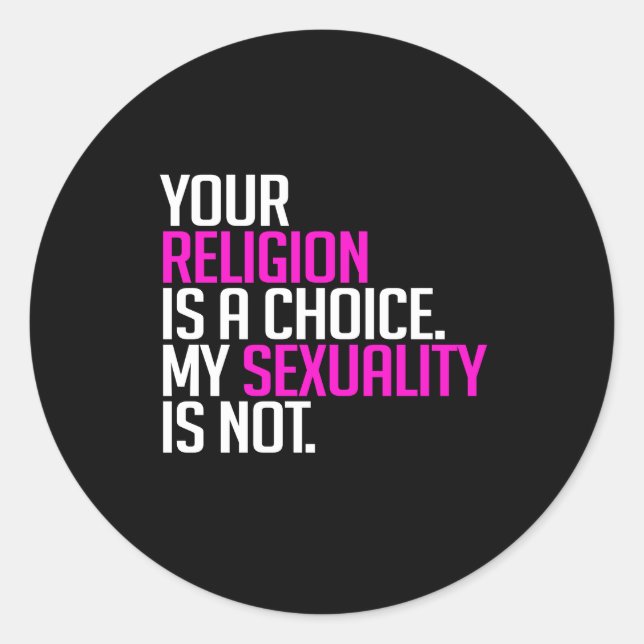 Adesivo Sua Religião é uma Escolha (Frente)