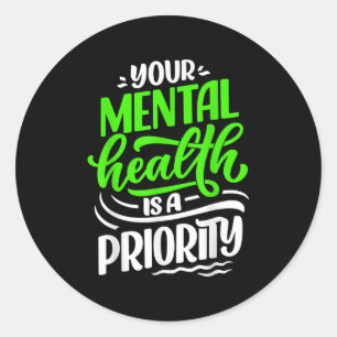 Adesivo Sua Saúde Mental É Uma Prioridade Positiva De Sens