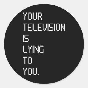 Adesivo Sua Televisão Está Mentindo Para Você Um Humor Eng