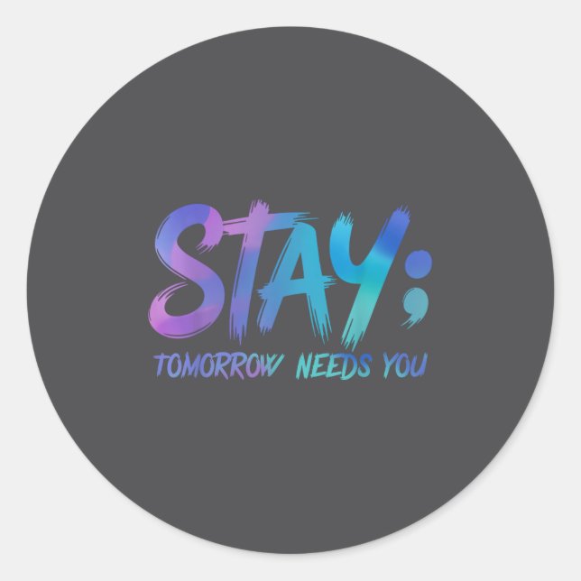 Adesivo Suicide Prevention Stay Tomorrow Needs You Awarene (Frente)