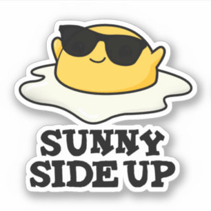 Adesivo Sunny Side Up Engraçado Fritado Ovo Pun