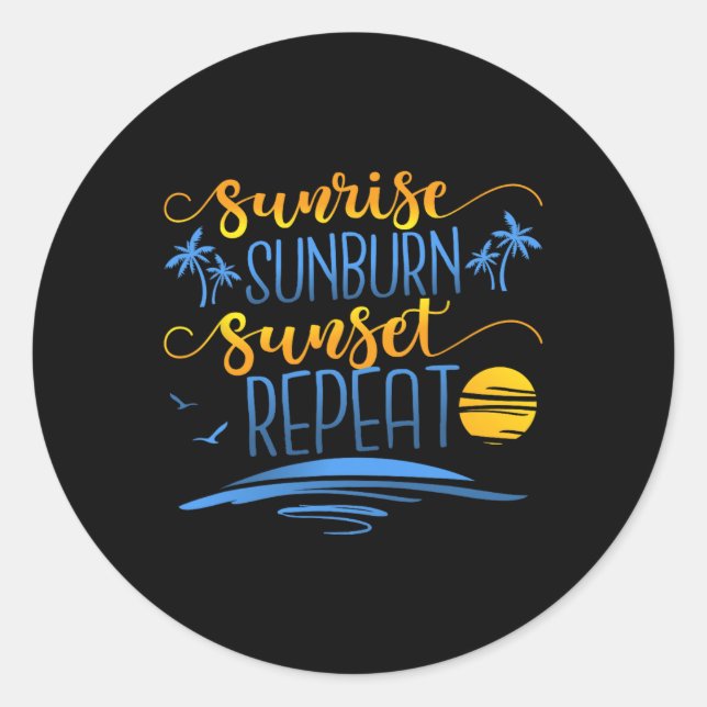 Adesivo Sunrise Sunset Repetir (Frente)