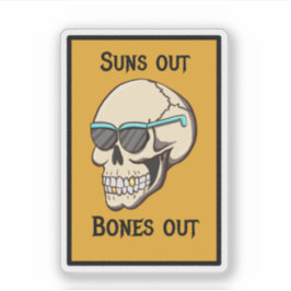 Adesivo Suns Out Bones Out Skull Sticker
