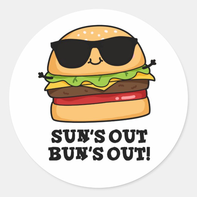 Adesivo Sun's Out Bun's Out Funny Summer Burger Pun (Frente)