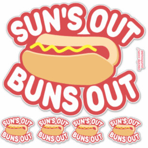 Adesivo Sun's Out Buns Out Hotdog