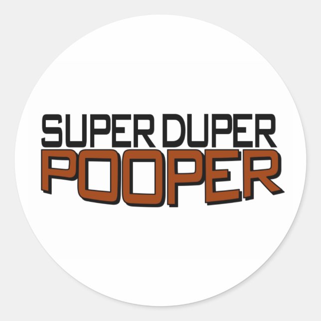 Adesivo Super Duper Pooper (Frente)