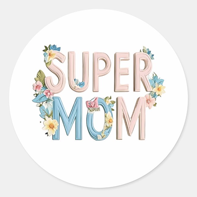 Adesivo Super Mom Floral Text Design (Frente)