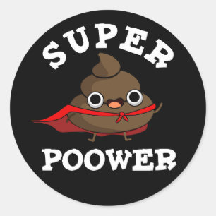 Adesivo Super Poor Engraçado Super Herói Poop Dardo BG