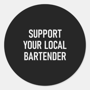 Adesivo Suportem seu barman local, engraçado, Piadas, Sarc