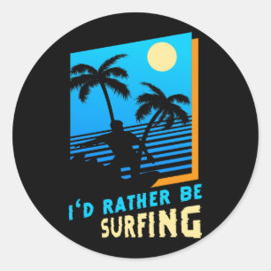 Adesivo Surf Arte Eu Preferencialmente Surfar Retro Surfer