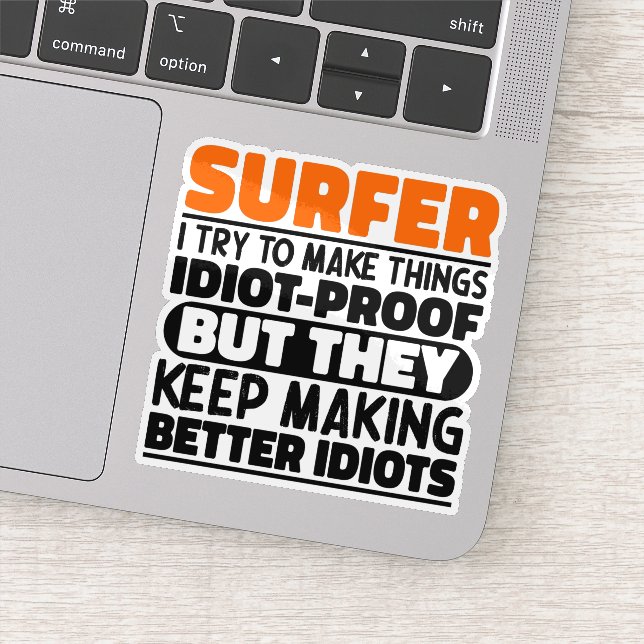 Adesivo Surfista Tento Fazer Coisas Engraçadas Surfando (Detalhe)