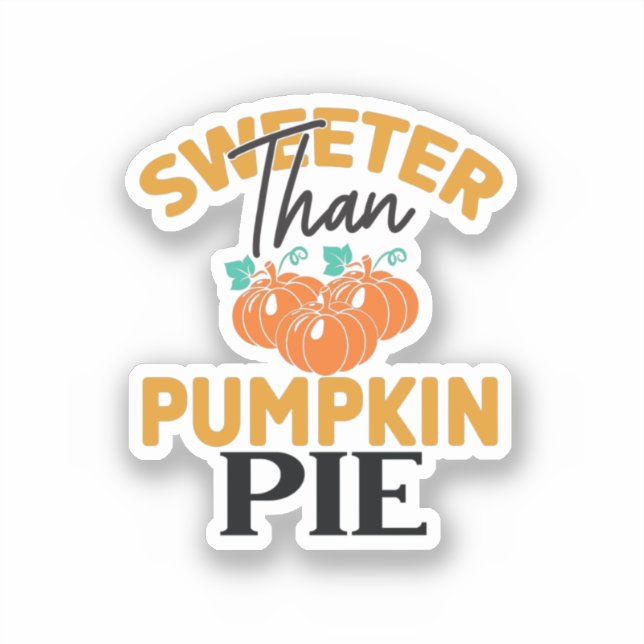 Adesivo Sweeter Thumpkin Pie (Frente)