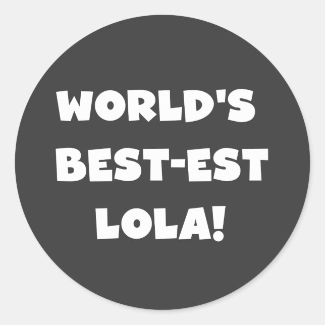 Adesivo T-shirt preto e branco do Melhor-est Lola do mundo (Frente)