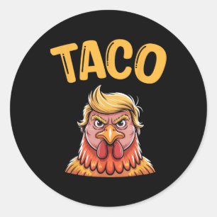Adesivo Taco Bonito Trump Sempre Foge Frangos Engraçado Va