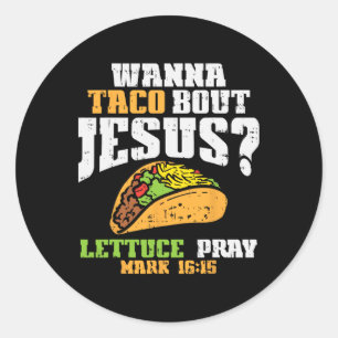Adesivo Taco Bout Jesus Lettuz Reze Cinco De Mayo Christi