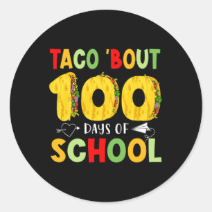 Adesivo Taco Cerca De 100 Dias De Tacos Escolares Feliz 10