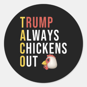 Adesivo Taco de Humor Engraçado Trump Sempre Desiste 