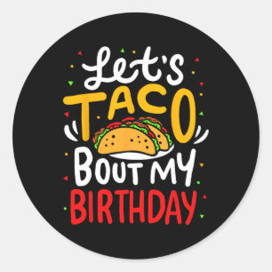 Adesivo Taco Sobre Meu Aniversário Engraçado Cinco De Mayo