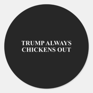 Adesivo Taco - Trump Sempre Chickout